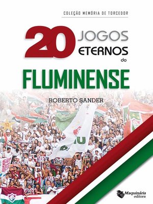 cover image of 20 Jogos Eternos do Fluminense